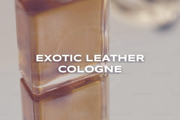 exotic leather cologne