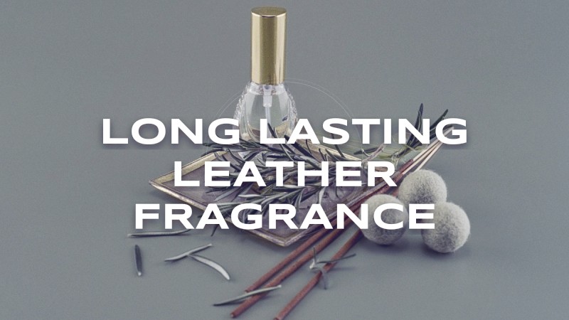 long lasting leather fragrance