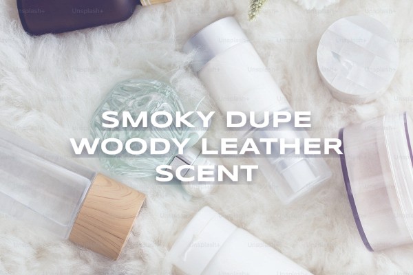 smoky dupe woody leather scent