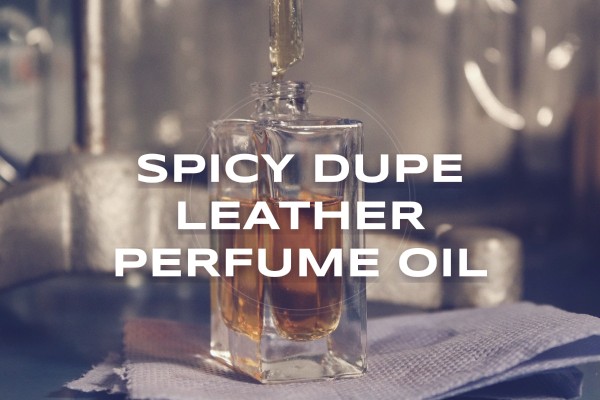 spicy dupe leather perfume oil